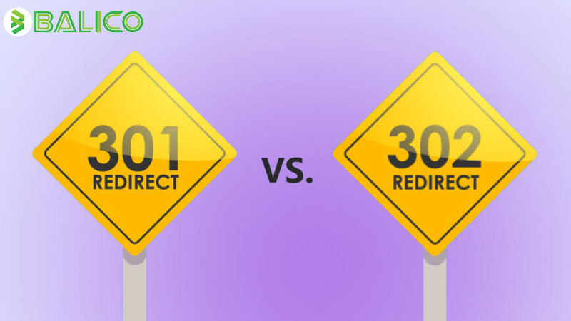 Redirect là gì? So sánh và phân biệt Redirect 301 và 302